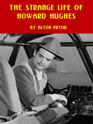 cover image of The Strange Life of Howard Hughes